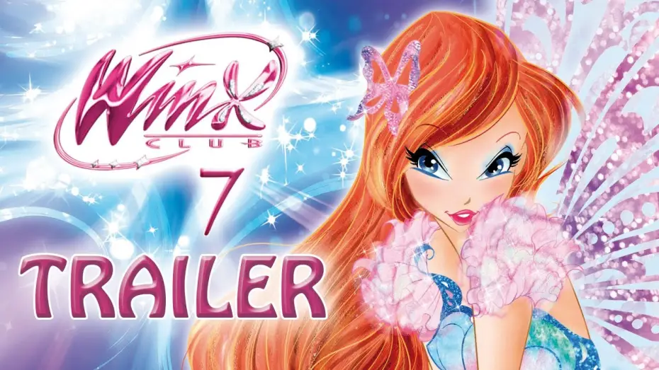 Wideo do serialu Klub Winx — Winx Club - Season 7 - Official Trailer