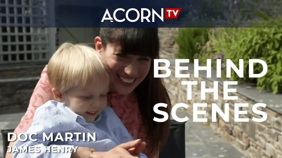 Wideo do serialu Doktor Martin — Acorn TV Exclusive | Doc Martin Behind the Scenes: Meeting James Henry