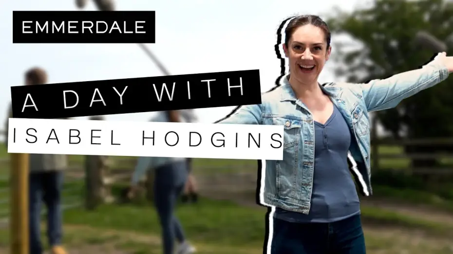 Видео к сериалу Emmerdale — Behind The Scenes: A Day With Isabel Hodgins | Emmerdale