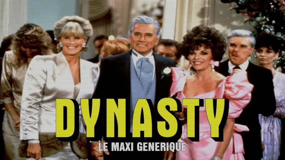 Видео к сериалу Dynastia — DYNASTY | maxi générique [FAN MADE]