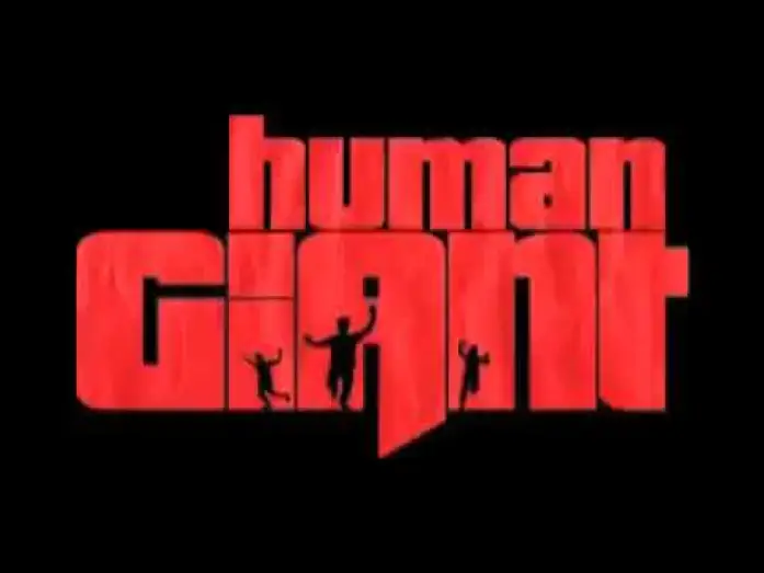 Wideo do serialu Human Giant — human giant intro