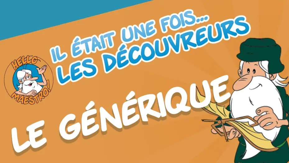 Wideo do serialu Byli sobie wynalazcy — Il était une fois... Les Découvreurs - Le Générique