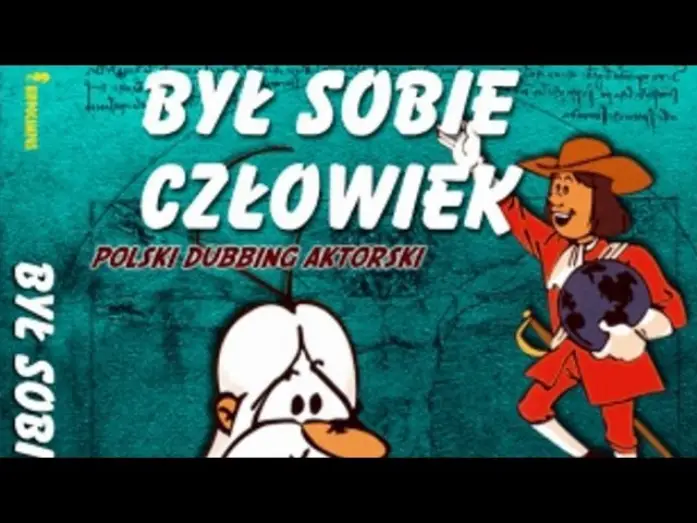 Видео к сериалу Był sobie człowiek — Czołówka filmu