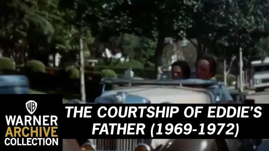 Видео к сериалу The Courtship of Eddie's Father — The Courtship of Eddie's Father (Theme Song)