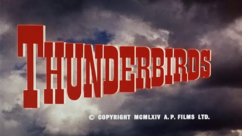 Видео к сериалу Thunderbirds — Classic Thunderbirds Opening Credits - Thunderbirds