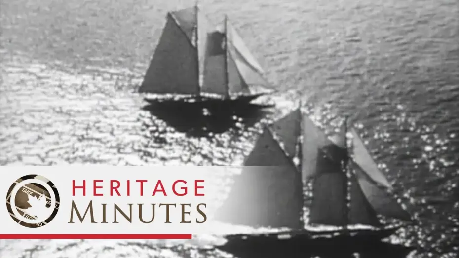 Wideo do serialu Heritage Minutes — Heritage Minutes: Bluenose