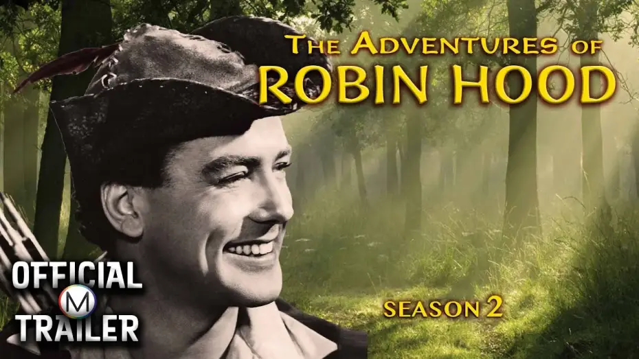 Видео к сериалу Przygody Robina Hooda — THE ADVENTURES OF ROBIN HOOD: SEASON II (1956) | Official Trailer