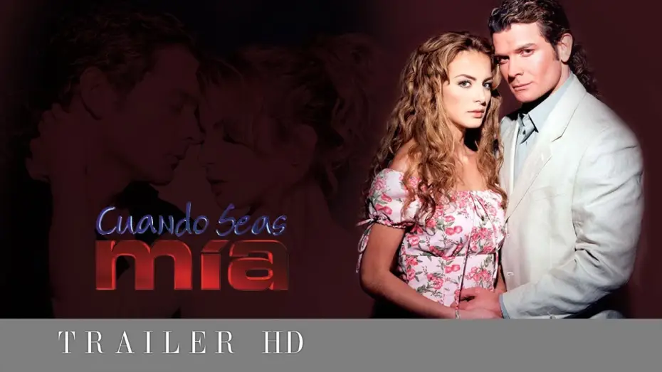 Видео к сериалу Cuando seas mía — Trailer de Cuando Seas Mia com Silvia Navarro (TV AZTECA ) HD - ESPECIAL NOVELAS