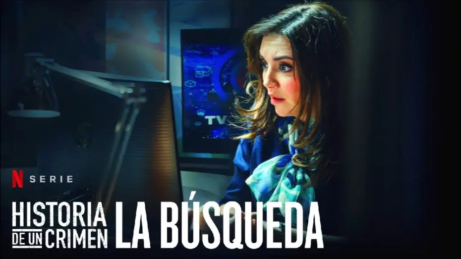 Wideo do serialu Poszukiwania — Historia de un crimen : La Búsqueda - Trailer l Netflix