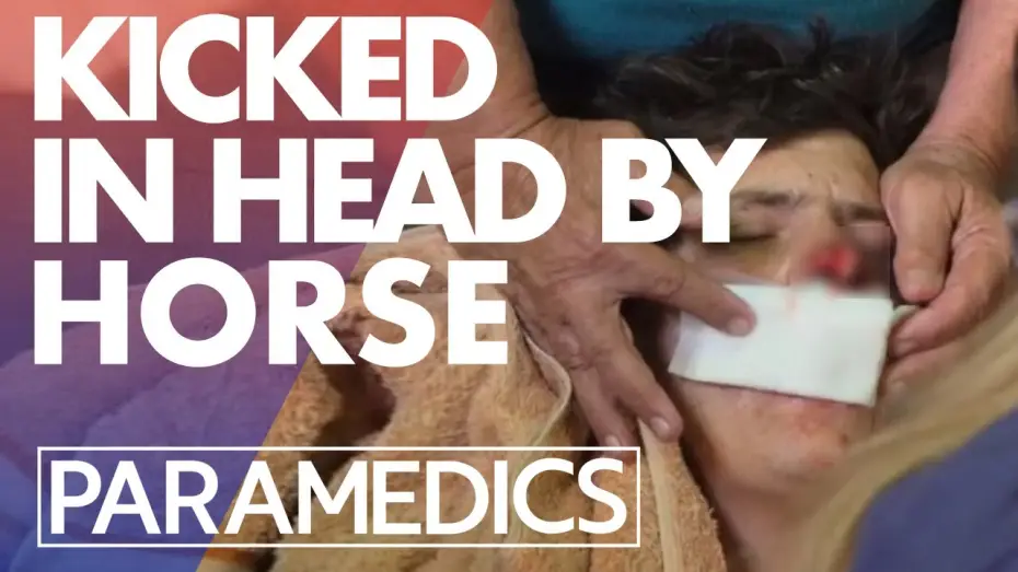 Wideo do serialu Paramedics — Man kicked in the face by a horse