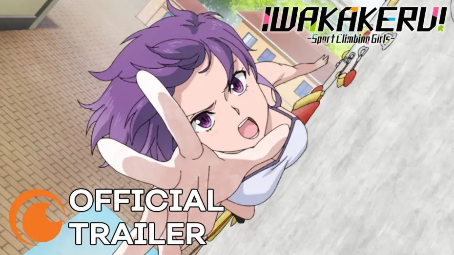 Видео к сериалу Iwa Kakeru!: Sport Climbing Girls — Iwakakeru - Sport Climbing Girls | OFFICIAL TRAILER