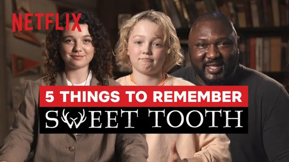 Wideo do serialu Łasuch — 5 Things to Remember from Sweet Tooth