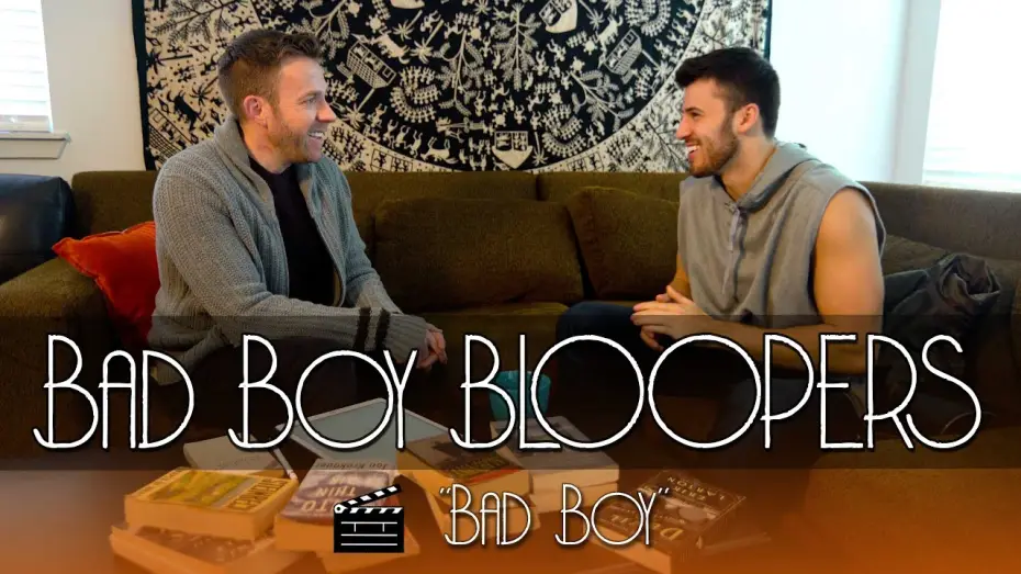 Wideo do serialu Bad Boy — Bad Boy Bloopers: "Bad Boy"