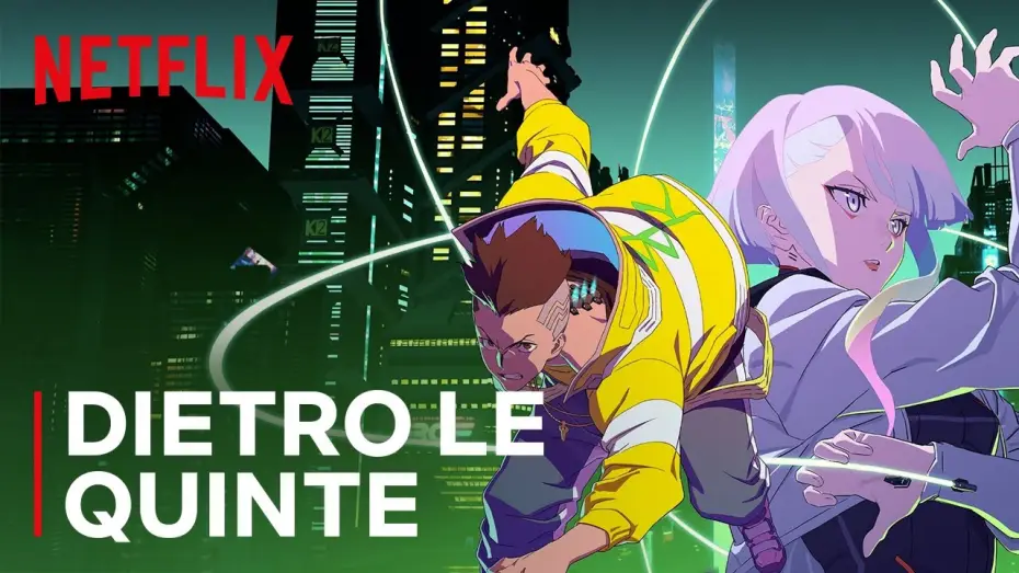 Wideo do serialu Cyberpunk: Edgerunners — Dietro Le Quinte