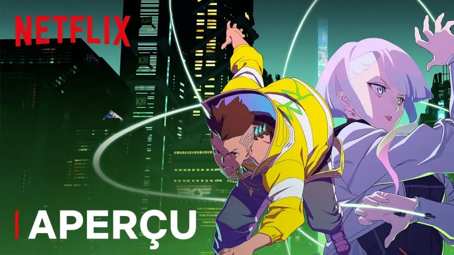 Wideo do serialu Cyberpunk: Edgerunners — Aperçu
