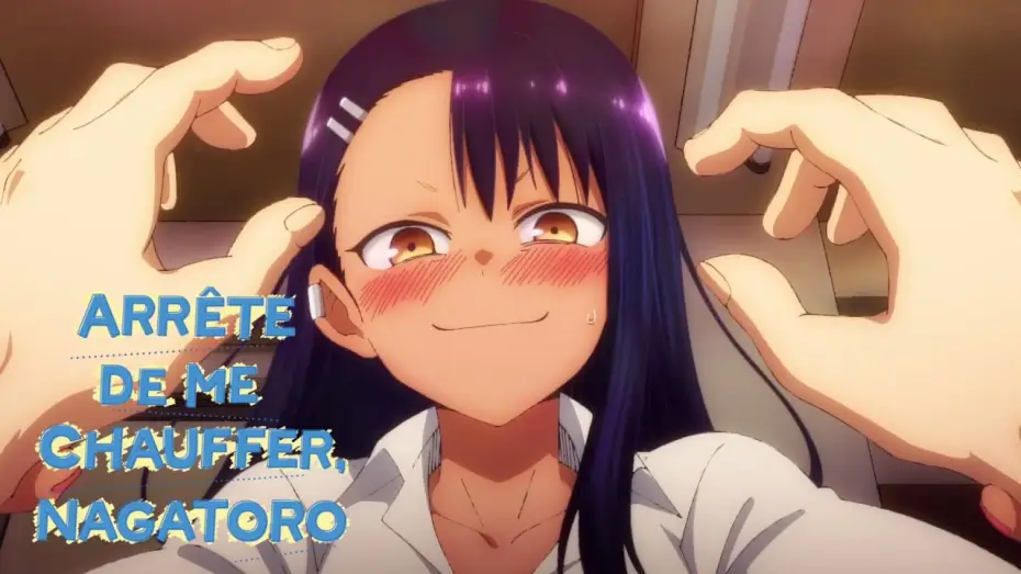 Видео к сериалу イジらないで、長瀞さん — Arrête de me chauffer, Nagatoro - Bande Annonce [VOST]