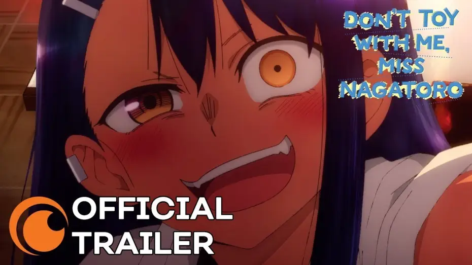 Видео к сериалу イジらないで、長瀞さん — DON'T TOY WITH ME, MISS NAGATORO | OFFICIAL TRAILER