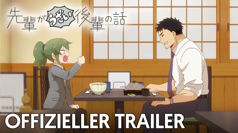 Видео к сериалу Senpai ga Uzai Kouhai no Hanashi — My Senpai is Annoying | Offizieller Trailer