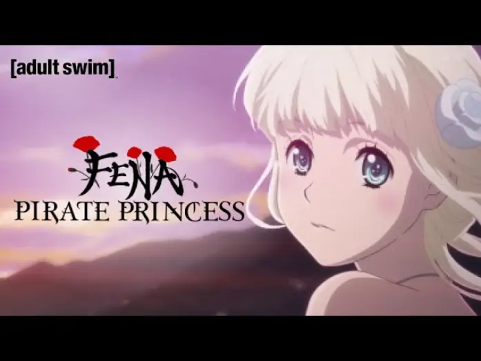 Видео к сериалу Fena: Pirate Princess — Official Trailer [Dubbed]