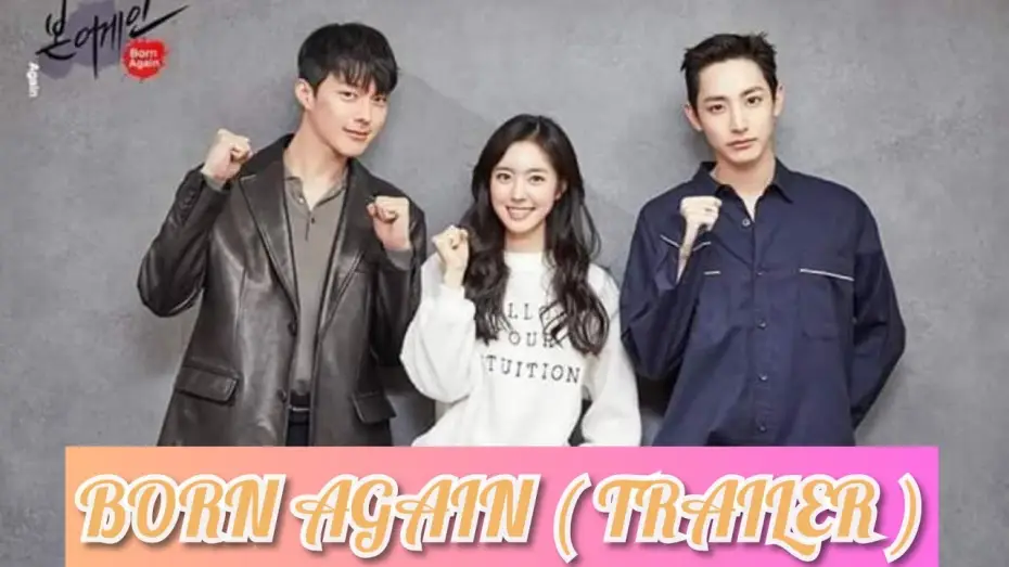 Wideo do serialu Odrodzenie — BORN AGAIN ( KOREAN DRAMA TRAILER )