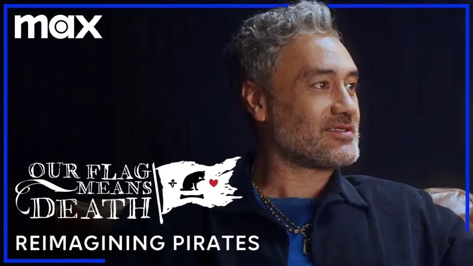 Wideo do serialu Nasza bandera znaczy śmierć — Taika Waititi on Creating Our Flag Means Death