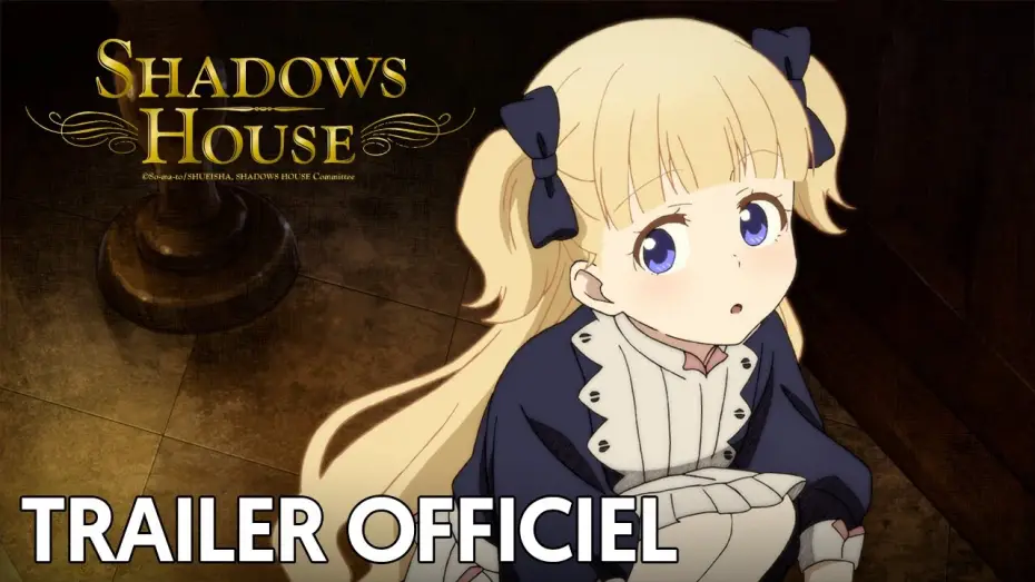 Видео к сериалу Shadows House — Shadow House - Bande Annonce [VOST]
