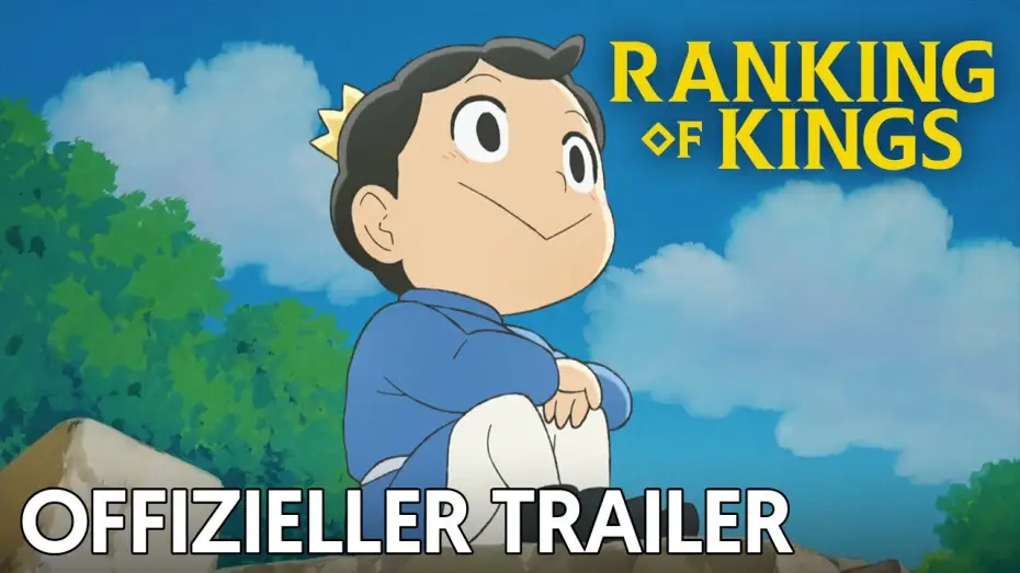 Wideo do serialu 王様ランキング — Ranking of Kings | Offizieller Trailer
