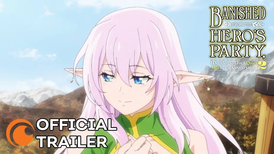 Wideo do serialu Shin no Nakama janai to Yuusha no Party wo Oidasareta node, Henkyou de Slow Life suru Koto ni shimashita — Season 2 Official Trailer [Subtitled]