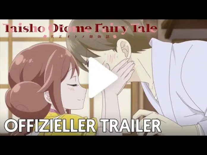 Wideo do serialu Taishou Otome Otogibanashi — Taisho Otome FairyTale | Offizieller Trailer