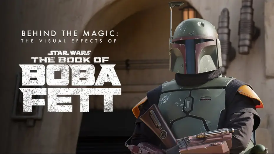 Wideo do serialu Księga Boby Fetta — Behind the Magic: The Visual Effects of The Book of Boba Fett