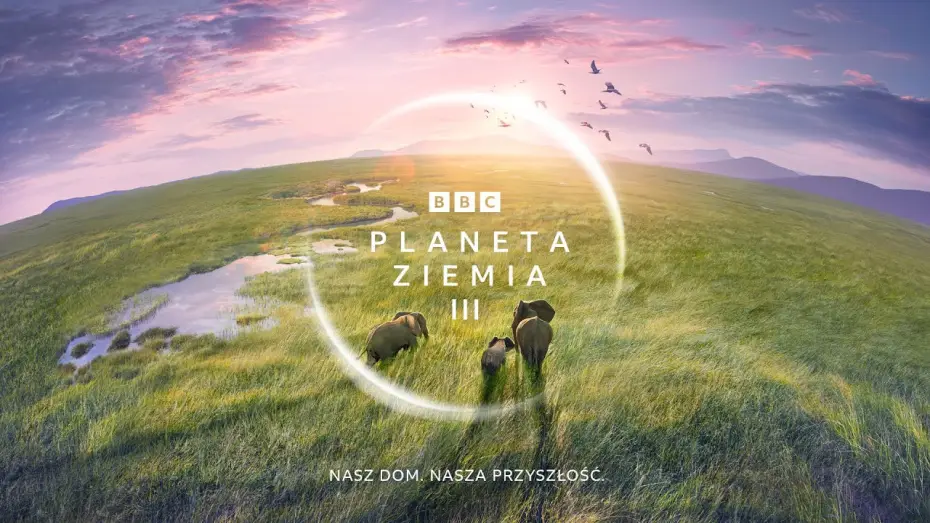 Wideo do serialu Planeta Ziemia III — Planeta Ziemia III w BBC Earth [n zapisami]