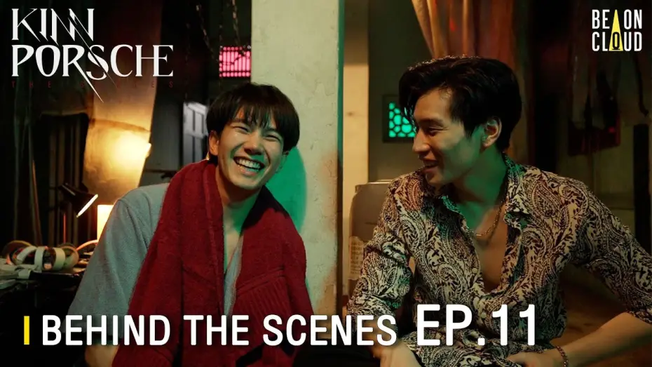 Wideo do serialu รักโคตรร้าย สุดท้ายโคตรรัก — Behind The Scenes : KinnPorsche The Series EP.11
