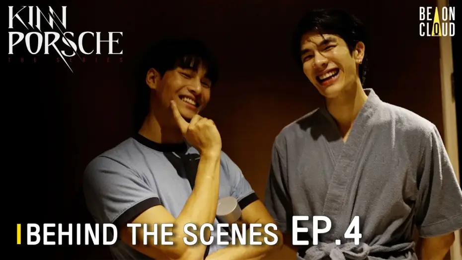 Wideo do serialu รักโคตรร้าย สุดท้ายโคตรรัก — Behind The Scenes : KinnPorsche The Series EP.4