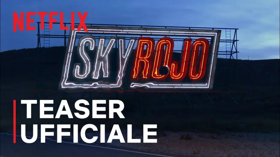 Wideo do serialu Sky Rojo — Sky Rojo | Teaser ufficiale | Netflix
