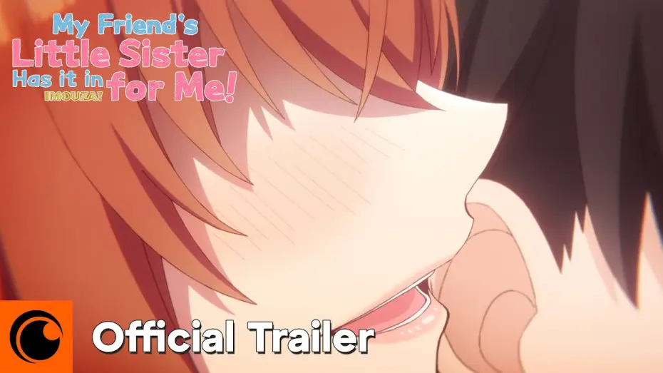 Wideo do serialu 友達の妹が俺にだけウザい — Official Trailer [Subtitled]