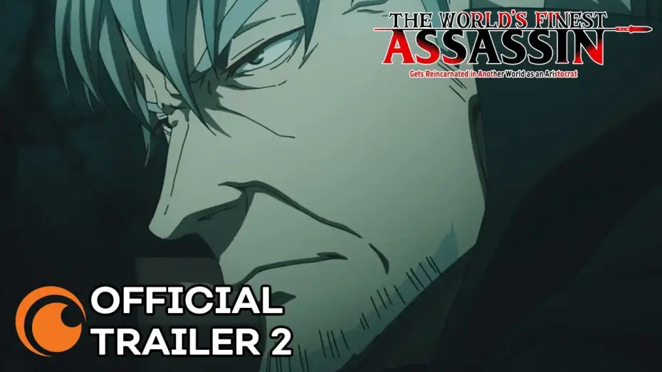 Видео к сериалу Sekai Saikou no Ansatsusha, Isekai Kizoku ni Tensei suru — Official Trailer 2
