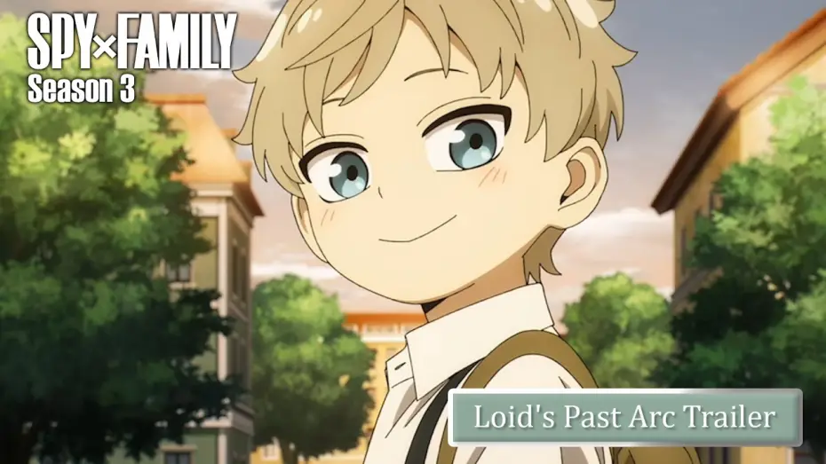 Wideo do serialu SPY×FAMILY — Loid's Past Arc - Trailer Season 3 [ENG SUB]