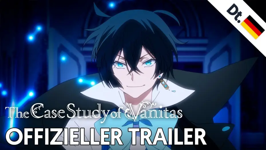 Видео к сериалу Vanitas no Carte — The Case Study of Vanitas | Offizieller Trailer (Dt.)