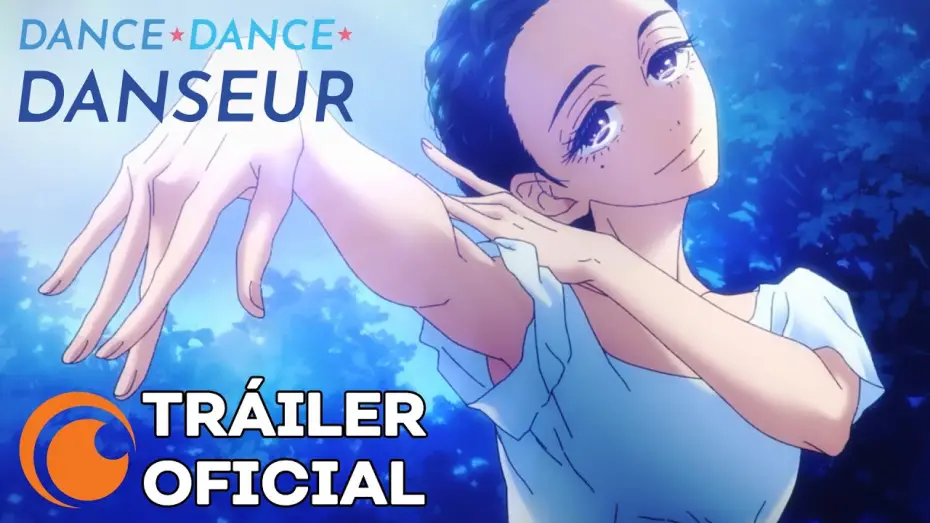 Видео к сериалу Dance Dance Danseur — Dance Dance Danseur | TRÁILER OFICIAL