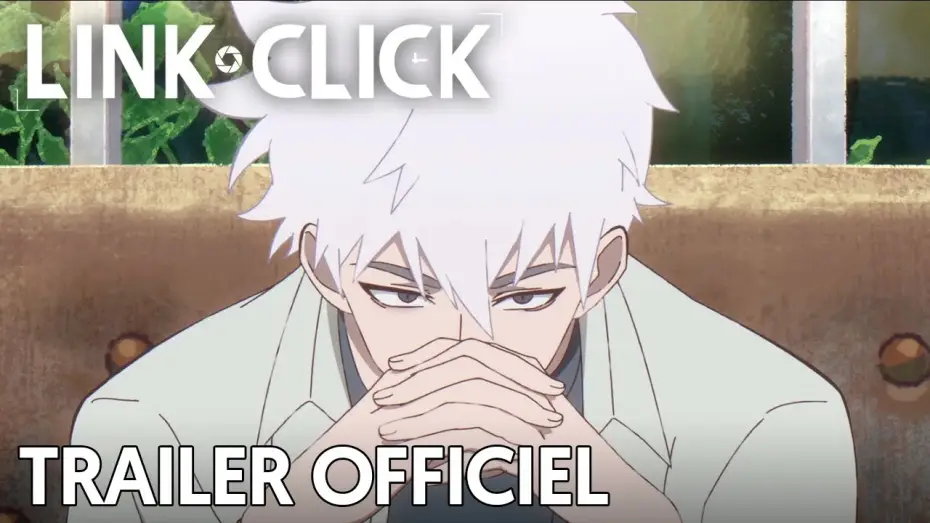 Видео к сериалу Shiguang Dailiren — Link Click - Bande Annonce [VOST]