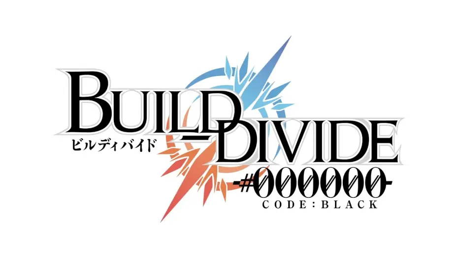 Видео к сериалу ビルディバイド コードブラック — BUILD-DIVIDE -#000000- CODE BLACK Teaser Trailer