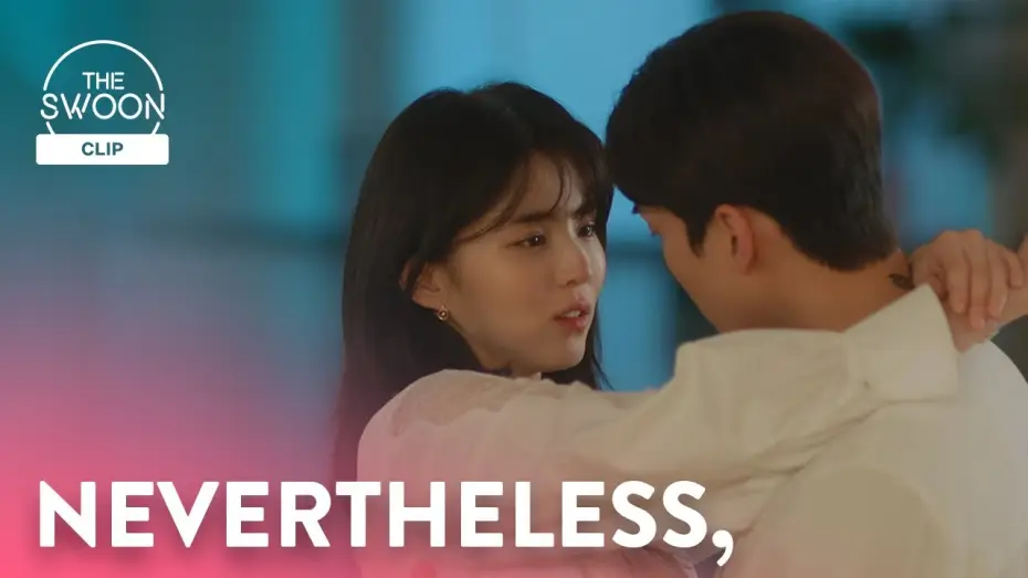 Wideo do serialu Nevertheless — Song Kang and Han So-hee restart their relationship with a kiss | Nevertheless, Ep 10 [ENG SUB]