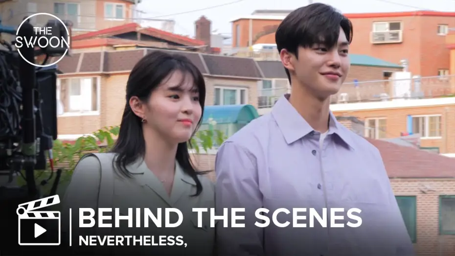 Wideo do serialu Nevertheless — [Behind the Scenes] Song Kang and Han So-hee wrap up a whirlwind romance | Nevertheless, [ENG SUB]