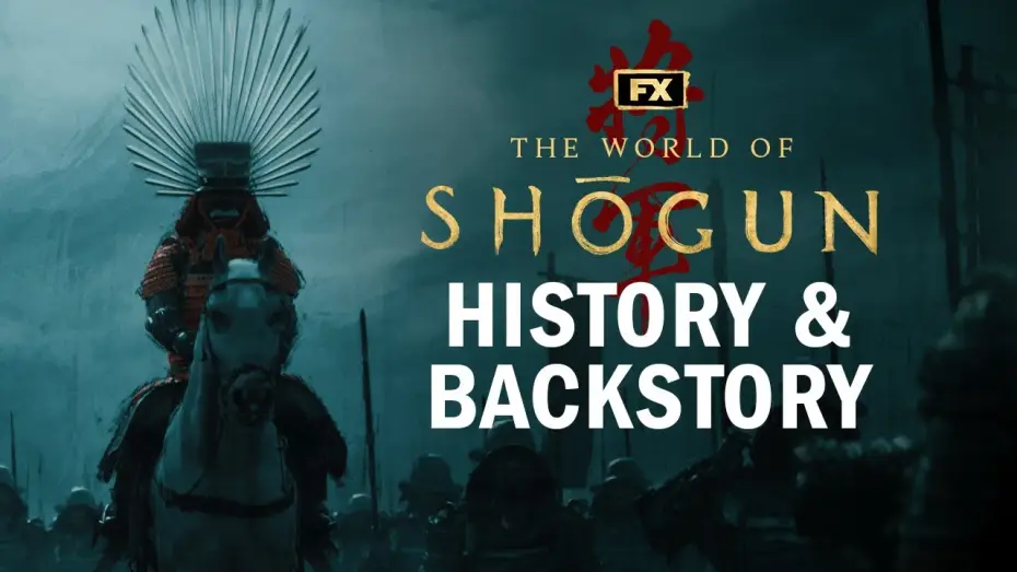 Wideo do serialu Szogun — The World of Shōgun: History & Backstory