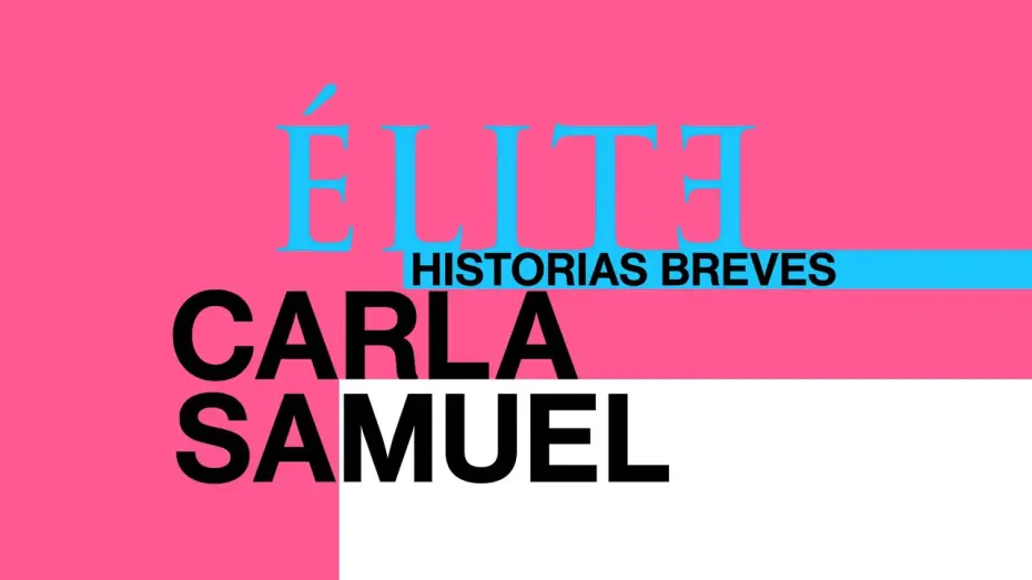 Wideo do serialu Elite Histórias Breves: Carla Samuel — Elite | Short Stories | Carla Samuel