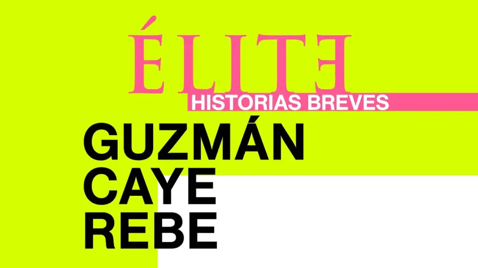 Wideo do serialu Elite Histórias Breves: Guzmán Caye Rebe — Elite | Short Stories | Guzman Caye Rebe
