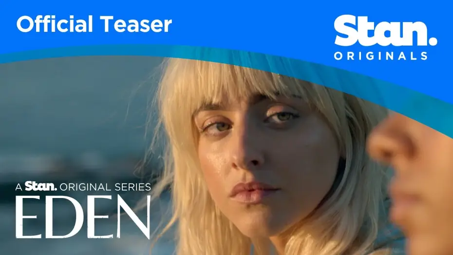 Wideo do serialu Eden — Eden | OFFICIAL TEASER #2 | A Stan Original Series.