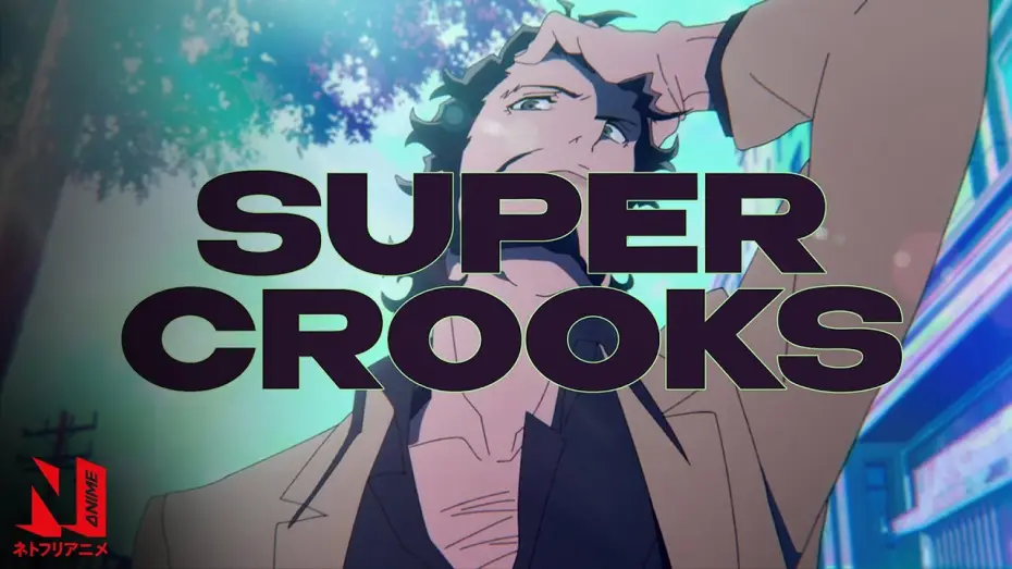 Wideo do serialu Super Crooks — OP (Clean) | ALPHA - TOWA TEI with Taprikk Sweezee