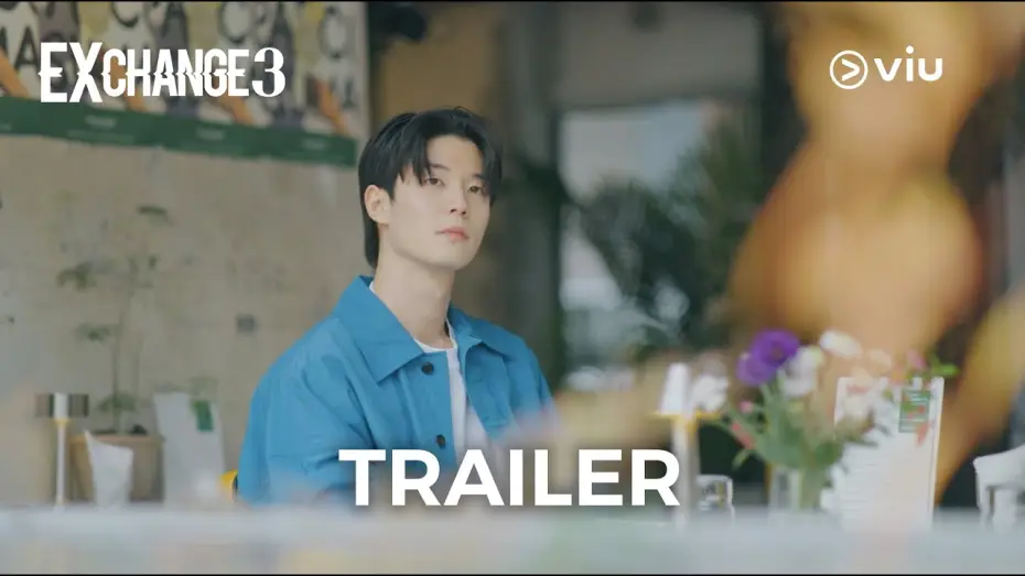 Wideo do serialu 환승연애 — Trailer | EXchange 3 | Viu