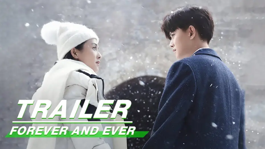 Wideo do serialu Na zawsze i w nieskończoność — Official Trailer: Forever and Ever | 一生一世 | iQiyi